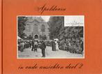 Apeldoorn in oude ansichten deel 2 (oranje cover), Boeken, Geschiedenis | Stad en Regio, Ophalen of Verzenden, Zo goed als nieuw