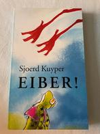 EIBER! - Sjoerd Kuyper - Jeugdboek, Ophalen of Verzenden, Zo goed als nieuw, Fictie algemeen