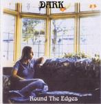 CD Dark Round the Edges, Ophalen of Verzenden, Zo goed als nieuw, Poprock