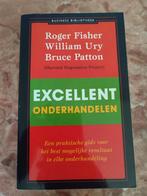 Roger Fisher - Excellent onderhandelen, Boeken, Ophalen of Verzenden, Zo goed als nieuw, Roger Fisher; Bruce Patton; William Ury