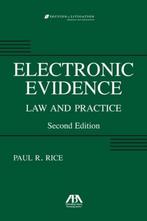 Paul Rice Electronic Evidence Law and Practice, Ophalen of Verzenden, Zo goed als nieuw, Natuurwetenschap