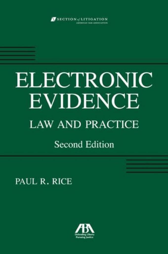Paul Rice Electronic Evidence Law and Practice, Boeken, Wetenschap, Zo goed als nieuw, Natuurwetenschap, Ophalen of Verzenden