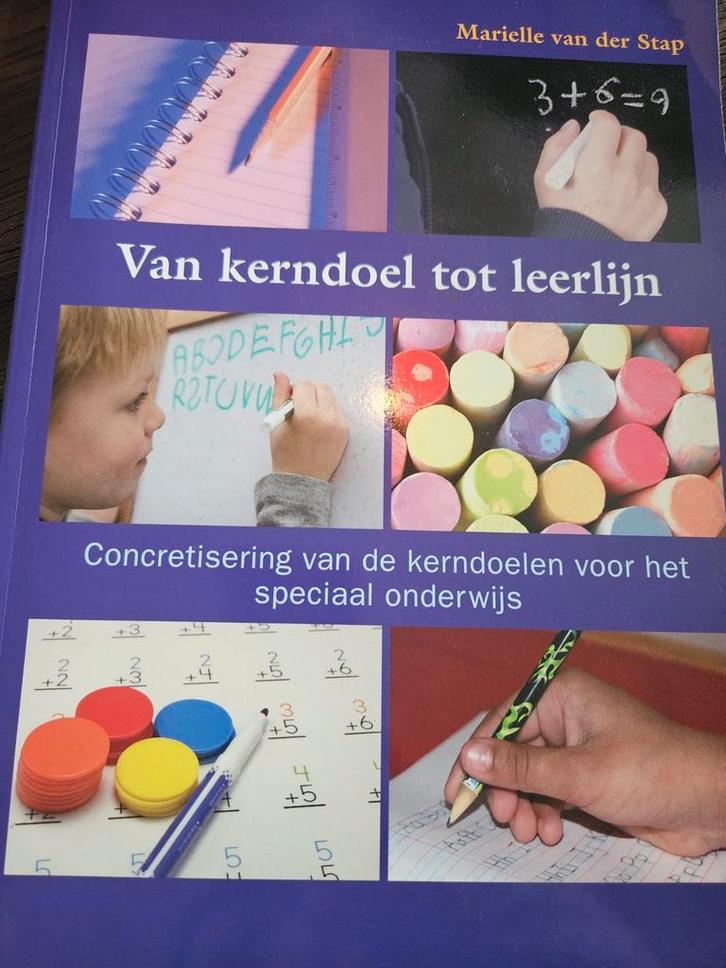 Van Kerndoel tot Leerlijn - Speciaal Onderwijs, Boeken, Studieboeken en Cursussen, Gelezen, Niet van toepassing, Ophalen of Verzenden