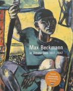 MAX BECKMANN IN AMSTERDAM 1937-1947 incl. Beckmann wandeling, Verzenden, Zo goed als nieuw