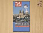Malta & Gozo - Wat & Hoe Onderweg, Overige merken, Europa, Ophalen of Verzenden, Zo goed als nieuw