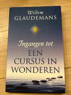 Ingangen tot een Cursus in Wonderen - Glaudemans, Boeken, Ophalen of Verzenden, Zo goed als nieuw, Spiritualiteit algemeen, Achtergrond en Informatie