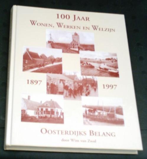 Oosterdijks belang. Wim van Zwol. ISBN 9064552568., Boeken, Geschiedenis | Stad en Regio, Zo goed als nieuw, 20e eeuw of later
