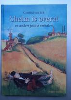 G. van Eck - Chelm is overal, Ophalen of Verzenden, Zo goed als nieuw, Nederland, G. van Eck