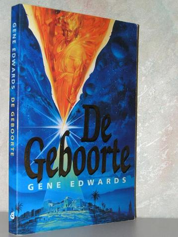 Gene Edwards - De geboorte - Geweldige (Kerst)vertelling beschikbaar voor biedingen