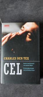 Charles den Tex - CEL, Boeken, Thrillers, Charles den Tex, Ophalen of Verzenden, Zo goed als nieuw