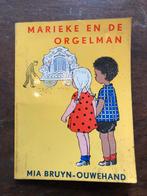 Marieke en de Orgelman - Mia Bruyn-Ouwehand, Ophalen of Verzenden, Gelezen, Fictie algemeen