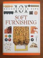 101 succesvolle tips soft furnishing - Julia Barnard, Boeken, Hobby en Vrije tijd, Gelezen, Borduren en Naaien, Ophalen of Verzenden
