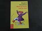 Moet je horen met je oren - r kromhout - kleuterlijsters, Ophalen of Verzenden, Nieuw