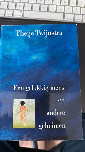 Theije Twijnstra - Een gelukkig mens en andere geheimen beschikbaar voor biedingen