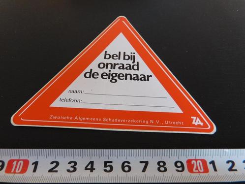 sticker Zwolsche Algemeene Bel bij onraad de eigenaar, Verzamelen, Stickers, Zo goed als nieuw, Bedrijf of Vereniging, Ophalen