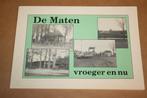 De Maten vroeger en nu. [Apeldoorn], Ophalen of Verzenden, 20e eeuw of later, Gelezen
