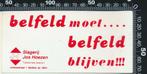 Sticker: Belfeld moet Belfeld blijven - Slagerij Jos Hoezen, Verzamelen, Ophalen of Verzenden, Zo goed als nieuw, Bedrijf of Vereniging