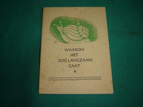 Waarom het zo langzaam gaat oorlog militair gezag 1945, Verzamelen, Militaria | Tweede Wereldoorlog, Landmacht, Nederland, Verzenden