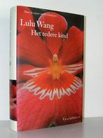 Lulu Wang - Het tedere kind (gebonden met omslag), Ophalen of Verzenden, Zo goed als nieuw, Nederland