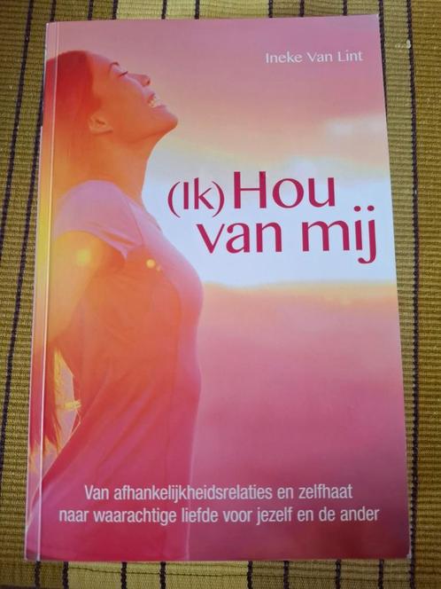(Ik) Hou van Mij - Ineke Van Lint, Boeken, Psychologie, Zo goed als nieuw, Overige onderwerpen, Ophalen of Verzenden