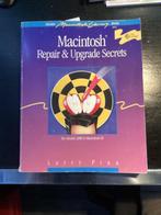 Macintosh Repair & Upgrade secrets 128 tot SE, Computers en Software, Ophalen of Verzenden