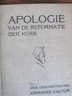 Apologie van de Reformatie der Kerk, Calvijn., Johannes Calvijn, Christendom | Protestants, Ophalen of Verzenden, Zo goed als nieuw