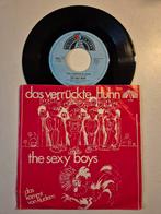 The Sexy Boys-Das verrückte huhn, Cd's en Dvd's, Vinyl Singles, 7 inch, Single, Ophalen of Verzenden, Zo goed als nieuw
