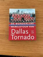 De wonderlijke wereldtour van Dallas Tornado, 1967-1968, Ophalen of Verzenden, Zo goed als nieuw