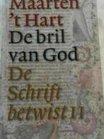 MAARTEN ‘T HART DE BRIL VAN GOD DE SCHRIFT BETWIST II, Ophalen of Verzenden, Zo goed als nieuw, Maarten 't Hart