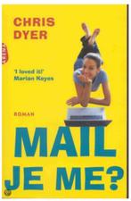 Chris Dyer - Mail je me?, Ophalen of Verzenden, Zo goed als nieuw