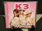 CD K3 Ya Ya Yippee - Studio 100 Karen Kristel Kathleen, Gebruikt, Ophalen of Verzenden, Muziek