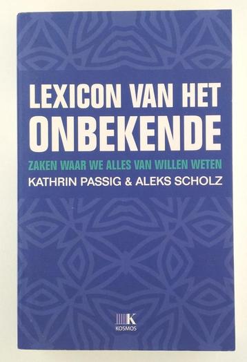 Passig, Kathrin - Lexicon van het onbekende / zaken waar we beschikbaar voor biedingen