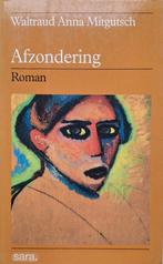 Waltraud Anna Mitgutsch - Afzondering, Boeken, Ophalen of Verzenden, Gelezen, Europa overig