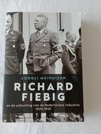 RICHARD FIEBIG en de uitbuiting van de Nederlandse industrie, Boeken, Tweede Wereldoorlog, Verzenden, Zo goed als nieuw, Joggli Meihuizen