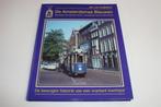 De Amsterdamse Blauwen — Trams 396-475 & Aanhangers 901-950, Ophalen of Verzenden, 20e eeuw of later, Zo goed als nieuw
