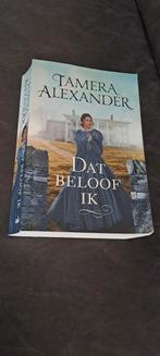 Tamera Alexander - Dat beloof ik, Boeken, Ophalen of Verzenden, Zo goed als nieuw, Nederland, Tamera Alexander