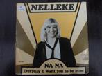 Nelleke - Na na, Cd's en Dvd's, Vinyl Singles, Ophalen of Verzenden, Gebruikt, Pop