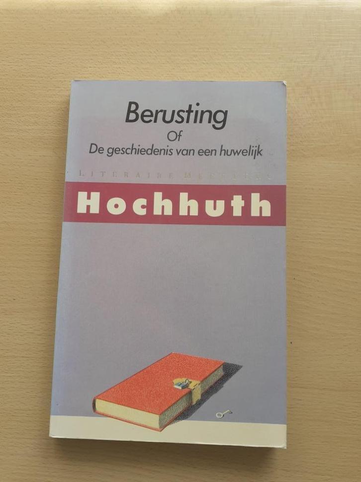 Rolf Hochhuth - Berusting of De geschiedenis v.e. huwelijk, Boeken, Literatuur, Gelezen, Ophalen of Verzenden