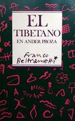 Franco Beltrametti - El Tibetano en ander proza, Ophalen of Verzenden, Gelezen, Europa overig