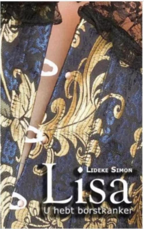 Lideke Simon Lisa - U hebt borstkanker, Boeken, Psychologie, Ophalen of Verzenden