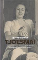 Hetty Schoorel Tjoesmai, Ophalen of Verzenden, Zo goed als nieuw, Tweede Wereldoorlog