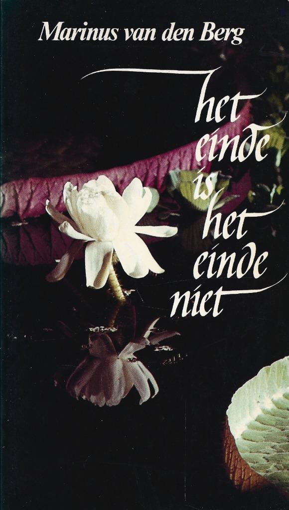 Marinus van den Berg - Het einde is het einde niet - ZGAN, Boeken, Literatuur, Zo goed als nieuw, Nederland, Ophalen of Verzenden