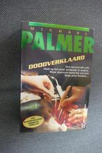 Michael Palmer  , Boeken, Ophalen of Verzenden, Michael Palmer  