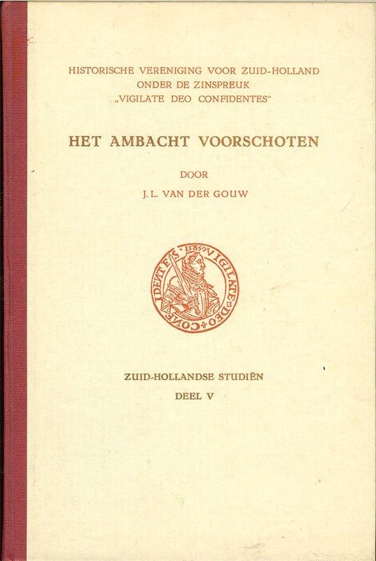 J.L.van der Gauw - HET AMBACHT VOORSCHOTEN Zuid-, Boeken, Geschiedenis | Stad en Regio, Ophalen of Verzenden, Gelezen