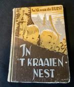 W.G. Van der Hulst. In ‘Kraaiennest. Zesde druk, Ophalen of Verzenden, Gelezen