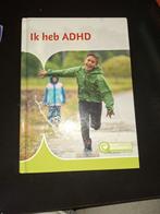 Ik heb ADHD, Ophalen of Verzenden, Zo goed als nieuw, Junior informatie