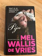 Mel Wallis de Vries - Pijn, Boeken, Ophalen of Verzenden, Gelezen, Mel Wallis de Vries