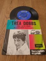 VINYL SINGLE   TREA DOBBS  1964, Ophalen of Verzenden, Zo goed als nieuw