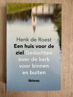 Een huis voor de ziel van Henk de Roest, Boeken, Ophalen of Verzenden, Zo goed als nieuw