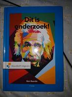 Dit is Onderzoek. Ben Baarda .3e druk. inc onlie studiehulp, Boeken, Ophalen of Verzenden, Zo goed als nieuw, Niet van toepassing